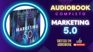 Audiobook Completo  Livro Marketing 50  Philip Kotler [upl. by Viridi]