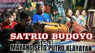 SATRIO BUDOYO FEAT MAYANG SETO PUTRO KLAYATAN LIFE GENENGAN PAKESAJIfirmansxchanel5979 [upl. by Eciruam407]