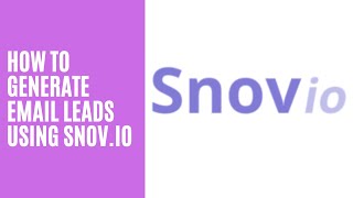 How to generate email leads using SnovIO [upl. by Sarina378]