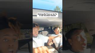 Waking my fiancée up to a car accident sound 😭 shorts couple prank briaanddrew [upl. by Crofoot268]