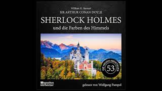 Sherlock Holmes und die Farben des Himmels Die neuen Abenteuer Folge 53  Wolfgang Pampel [upl. by Mosenthal857]