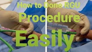 RGU  RETROGRADE URETHROGRAM  RADIOLOGY PROCEDURE  ASIF MALIK [upl. by Yrdua]