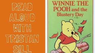 Winnie the Pooh and the Blustery Day 🍁  Read Aloud [upl. by Aljan]