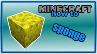 How to Find and Use Sponges  Easy Minecraft Tutorial [upl. by Ailugram]