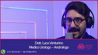 Dott Luca Venturino  Medico Urologo E Andrologo Del Centro Internazionale UroAndrologico [upl. by Ahsilat]