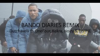 Dutchavelli ft OneFour Kekra Noizy amp DIVINE  Bando Diaries Remix lyrics [upl. by Halette]