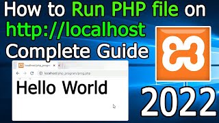 How to Run PHP file on localhost  Windows 10  2022 Update  Complete guide for using XAMPP Server [upl. by Nayrda]