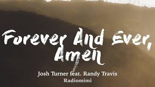 Josh Turner  Forever and Ever Amen feat Randy TravisLyrics [upl. by Lajib]