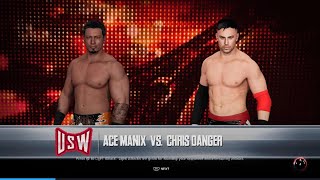 Ace Manix Vs Chris DangerUSW [upl. by Shipley989]