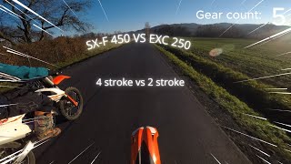 Ktm SXF 450 vs Ktm Exc 250💥🔥 FULL GAS💨💨 [upl. by Merow]