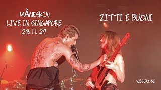 MÅNESKIN  ZITTI E BUONI Live in Singapore 231127 [upl. by Eelrihs]