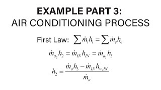 Mechanical Engineering Thermodynamics  Lec 30 pt 3 of 4 AirConditioning Process Example Eqns [upl. by Noivaz877]