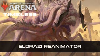 Eldrazi Reanimator BO1  Timeless  MTG Arena [upl. by Donough]