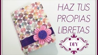 Crea tus propias libretas facil y rapido  DiY regreso a clases [upl. by Leahcym22]