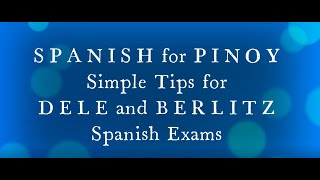 BERLITZ Test and DELE Spanish Exam for Pinoy [upl. by Ayram]