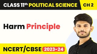 Harm Principle  Freedom  Class 11 Political Science [upl. by Fonda989]