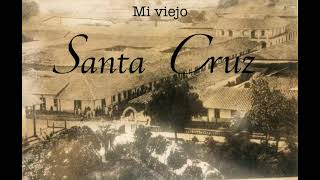 Mi Viejo Santa Cruz Letra  Cover Eleazar Guevara [upl. by Duwad148]