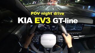 2024 KIA EV3 GTline POV night drive [upl. by Eissert]