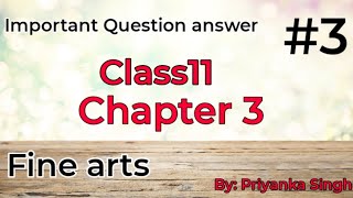 Class11 Fine arts Chapter3 Important Questions Answer  CBSE Questions 💥 [upl. by Nnel]