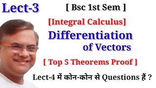 Differentiation of Vectors Integral Calculus Bsc 1st Sem integral Calculus [upl. by Ydennek]