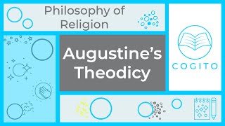 Augustines Theodicy [upl. by Eisdnyl]