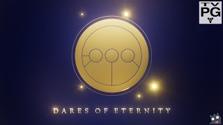 Dares of Eternity But Its a Television Program [upl. by Quickel260]