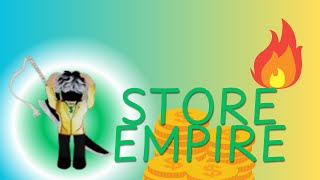 Playing Store Empire Episode 1 [upl. by Nnaed410]