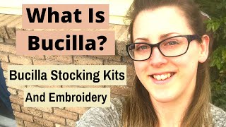 What Is Bucilla  All Things Embroidery Channel [upl. by Nimzaj880]