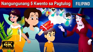 Nangungunang 5 Kwento sa Pagtulog  Kwentong Pambata Tagalog  Kwentong Bata  Fairy Tales Tagalog [upl. by Luapnoj]