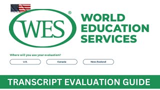 Step by Step Guide on Transcript and Credential WES Evaluation for International Students [upl. by Enasus]