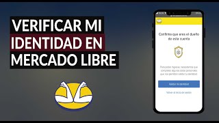 Cómo Validar y Verificar tu Identidad en Mercado Libre ¿Quién Puede Ver mi Identidad y mis Datos [upl. by Ylra205]