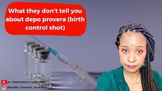 What they don’t tell you about depo provera  Depo provera injection as a contraceptive [upl. by Oidgime967]