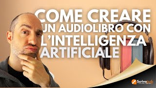 Come creare un audiolibro con lintelligenza artificiale tutorial ElevenLabs selfpublishing [upl. by Myles]