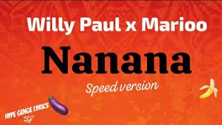 Willy Paul Marioo  Na na na Official Lyrics Speed Version [upl. by Nilad727]