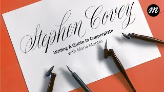 Writing Copperplate Calligraphy  Quote by Stephen R Covey [upl. by Soigroeg]