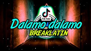 DJ AKI 88Dalamo dalamo BREAKLATIN [upl. by Sanoj]