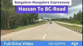 Car Driving India on BangaloreMangaloreBangalore highway  Hassan to BC Road [upl. by Jonina]