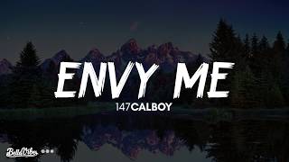 147Calboy  Envy Me Lyrics 🎵 [upl. by Ardy922]