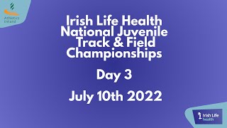 Irish Life Health National Juvenile Track amp Field Championships  Day 3 [upl. by Dinin]