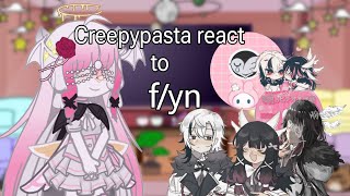 Creepypasta react to fyn as Columbina [upl. by Arema523]