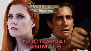 Nocturnal Animals Movie Ending Explained [upl. by Akenahs]