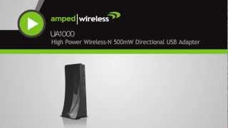 Amped Wireless Setup UA1000 High Power WirelessN 500mW Directional USB Adapter for PC [upl. by Ramsa]