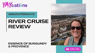 AmaWaterways Essence of Burgundy and Provence River Cruise on the Saone and Rhone Review [upl. by Oneladgam377]