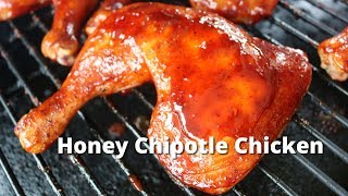 Honey Chipotle Chicken Quarters  Grilled Chicken with Honey Chipotle Sauce on Big Green Egg [upl. by Brande]