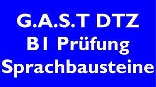 GAST DTZ B1 Sprachbausteine Prüfung B1 Neu 2023 [upl. by Jeroma]