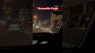 shorts Brazzaville Congo by night 🇨🇬 [upl. by Asina]