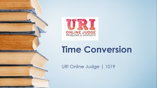 URI Online Judge problem 1019 Solution  BANGLA  Lets Learn [upl. by Sheppard594]