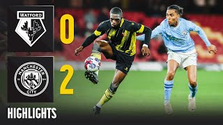 Watford 02 Manchester City  FA Youth Cup Highlights [upl. by Irodim427]