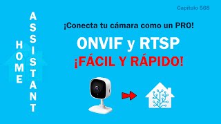 ¡Conecta tu cámara de seguridad como un PRO Aprende a usar ONVIF y RTSP en Home Assistant [upl. by Harli907]