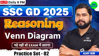 SSC GD 2025  SSC GD Venn Diagram Class 2  SSC GD Reasoning Practice Set Reasoning by Ajay Sir [upl. by Eelam302]